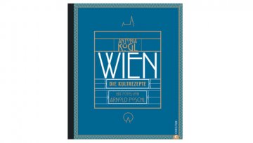 Kochen mit Schmäh - Appetitliches Wien