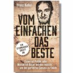 Westend Verlag - Franz Keller: Vom Einfachen das Beste
