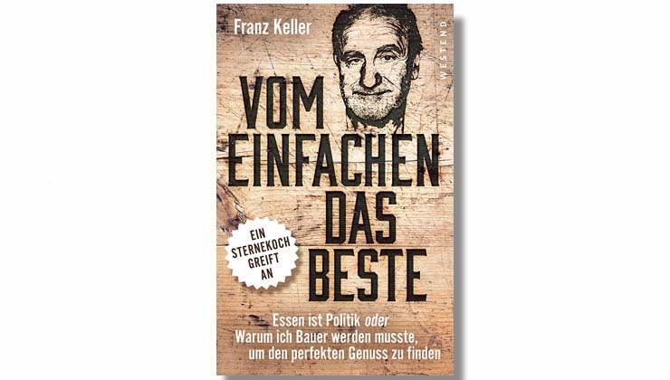 Westend Verlag - Franz Keller: Vom Einfachen das Beste
