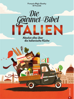 die gourmet bibel italien